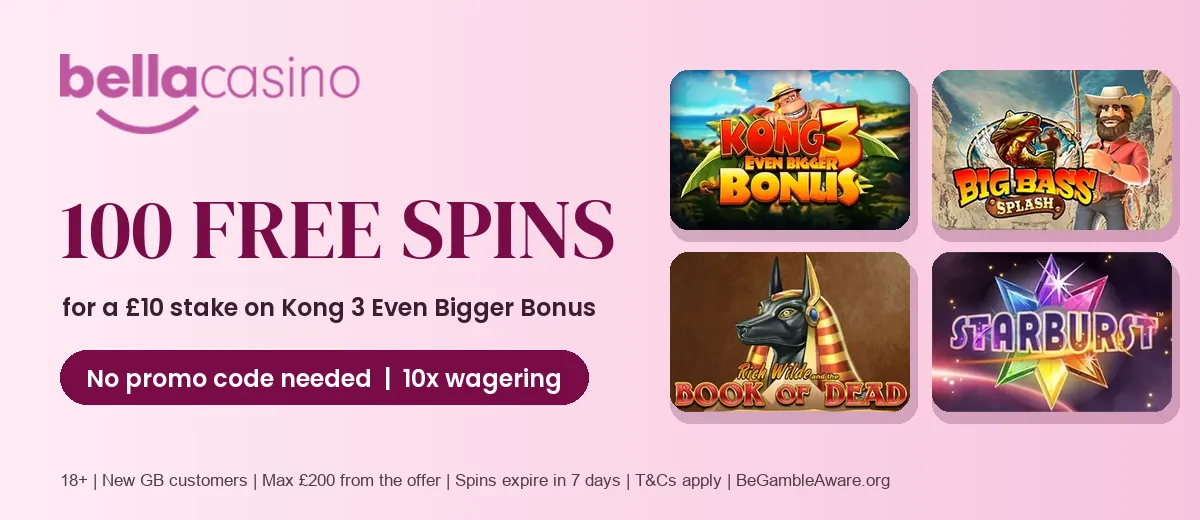 Bella Casino welcome offer: 100 free spins for a £10 stake